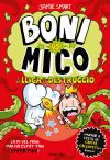 Boni vs. Mico 3. Boni vs. Mico i la Lliga de la Destrucció