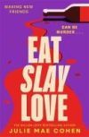 Eat Slay Love