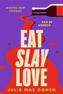 Portada de EAT SLAY LOVE