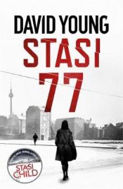 Portada de Stasi 77 (A Karin Müller thriller)