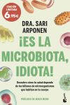 ¡es La Microbiota, Idiota!