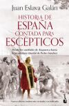 Historia De Espa&ntilde;a Contada Para Esc&eacute;pticos