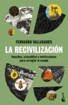 La Recivilizaci&oacute;n