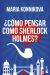 Portada de ¿Cómo pensar como Sherlock Holmes?, de Maria Konnikova