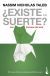 Portada de &iquest;Existe la suerte?, de Nassim Nicholas Taleb