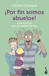 Portada de ¡Por fin somos abuelos!