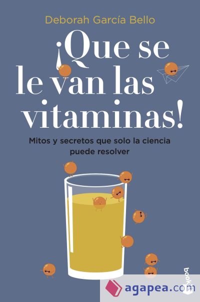 ¡Que se le van las vitaminas!