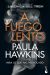 Portada de A fuego lento, de Paula Hawkins