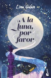 Portada de A la luna, por favor