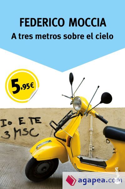 A tres metros sobre el cielo A tres metros sobre el cielo