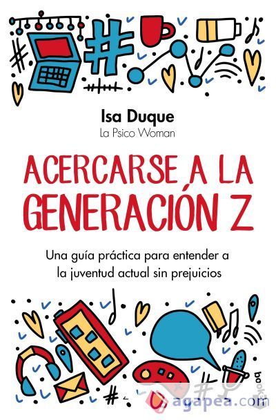 Acercarse a la generación Z Acercarse a la generación Z