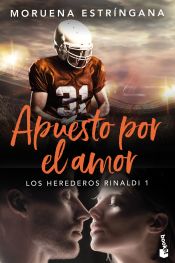 Portada de Apuesto por el amor (Los Herederos Rinaldi 1)