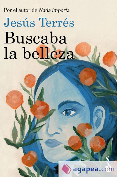 Buscaba la belleza