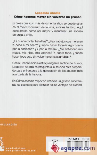 Cómo hacerse mayor sin volverse un gruñón Cómo hacerse mayor sin volverse un gruñón