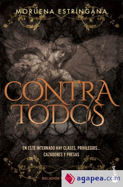 Contra todos (Becados y Dioses, 1)