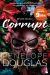 Portada de Corrupt (Devil's Night 1), de Penelope Douglas