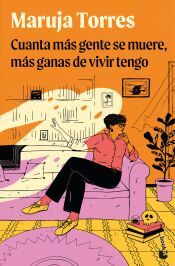Portada de Cuanta más gente se muere, más ganas de vivir tengo