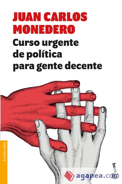 Curso urgente de política para gente decente