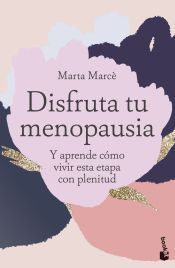 Portada de Disfruta tu menopausia