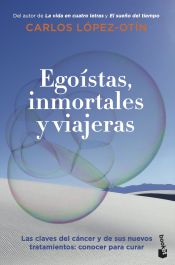 Portada de Egoístas, inmortales y viajeras