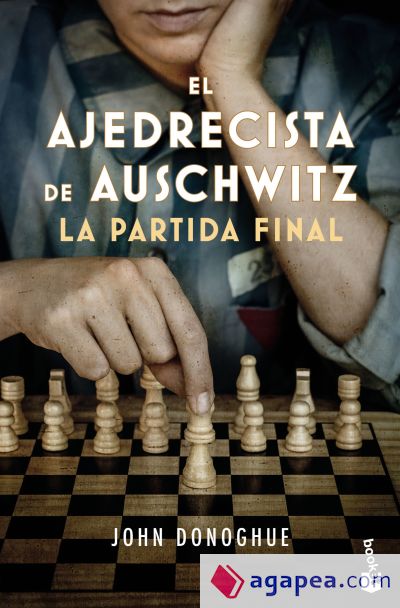 El ajedrecista de Auschwitz. La partida final