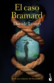 Portada de El caso Bramard (Serie Los crímenes del Piamonte 1)