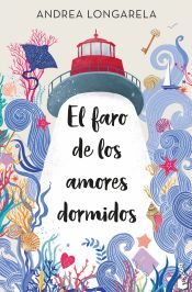 Portada de El faro de los amores dormidos