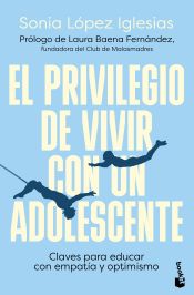 Portada de El privilegio de vivir con un adolescente