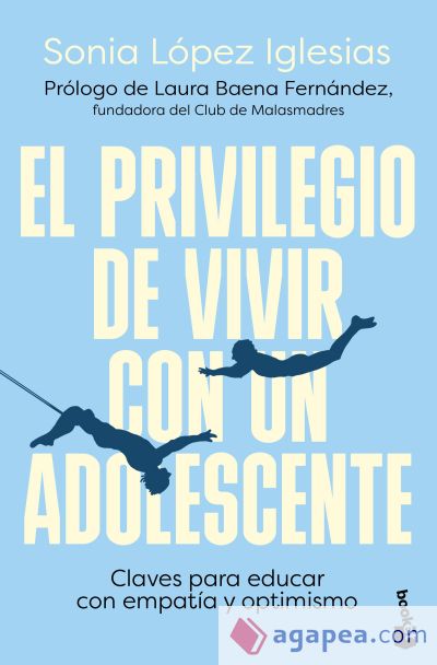 El privilegio de vivir con un adolescente