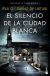 Portada de El silencio de la ciudad blanca, de Eva García Sáenz