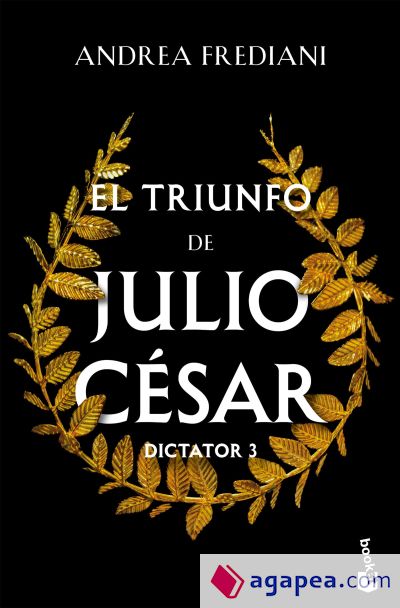 El triunfo de Julio César (Serie Dictator, 3)