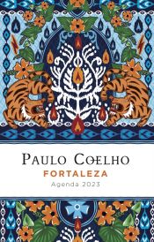 Portada de Fortaleza. Agenda Paulo Coelho 2023