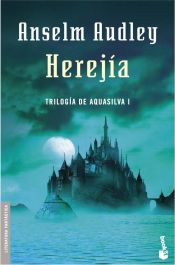 Portada de Herejía. Trilogía Aquasilva I