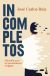 Portada de Incompletos, de Jos&eacute; Carlos Ruiz S&aacute;nchez