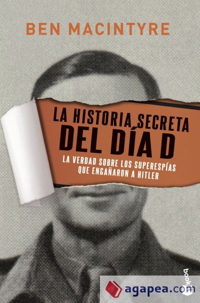 La historia secreta del Día D La historia secreta del Día D