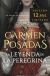 Portada de La leyenda de la Peregrina, de Carmen Posadas