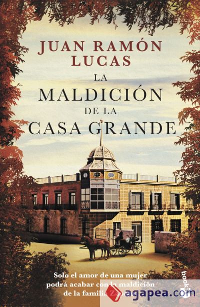 La maldición de la Casa Grande