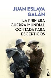 Portada de La primera guerra mundial contada para escépticos