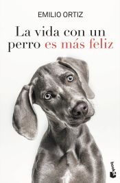 Portada de La vida con un perro es más feliz