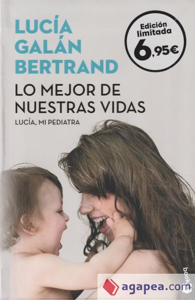 Lo mejor de nuestras vidas - Lucía Galán Bertrand