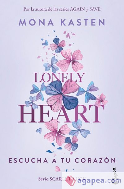 Lonely Heart. Escucha a tu corazón (Scarlet Luck 1)