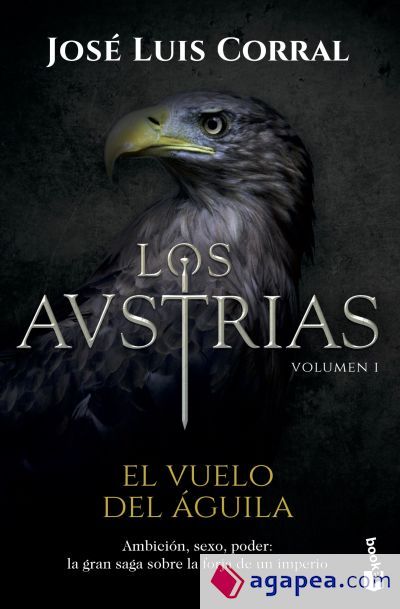 Los Austrias. El vuelo del &aacute;guila