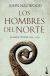 Portada de Los hombres del Norte, de John Haywood