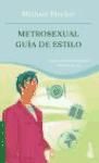 Portada de METROSEXUAL: GUIA DE ESTILO