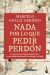 Portada de Nada por lo que pedir perdón, de Marcelo Gullo Omodeo