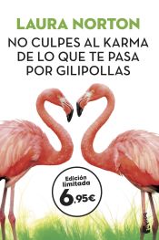 Portada de No culpes al karma de lo que te pasa por gilipollas