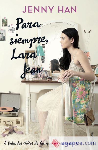 Para siempre, Lara Jean