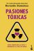 Portada de Pasiones tóxicas, de Bernardo Stamateas