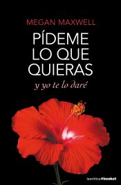 Portada de Pídeme lo que quieras y yo te lo daré: Serie Pídeme lo que quieras 4