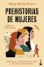 Portada de Prehistorias de mujeres, de Marga S&aacute;nchez Romero